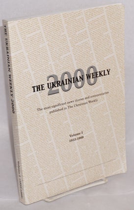 Cat.No: 216965 The Ukrainian Weekly 2000: the most significant news stories and...
