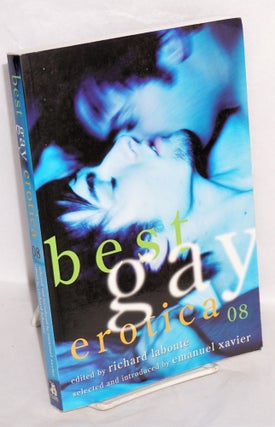 Cat.No: 217077 Best gay erotica 2008. Richard Labonté, Emanuel Xavier