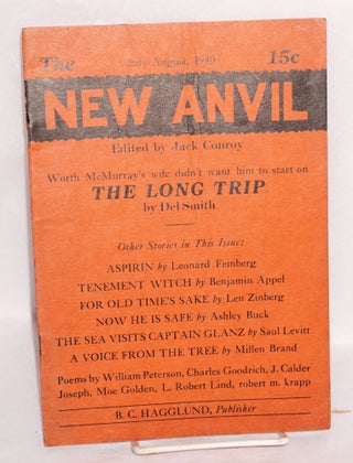 Cat.No: 217121 The New Anvil: Vol. 1, no. 7, July-August 1940. Jack Conroy, eds Nelson...