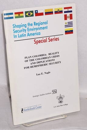 Cat.No: 217191 Plan Colombia: Reality of the Colombian Crisis and Implications for...