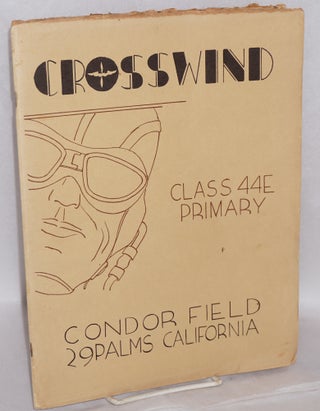Cat.No: 217215 Crosswind: Class 44E Primary, Condor Field, 29 Palms, california. Chas...