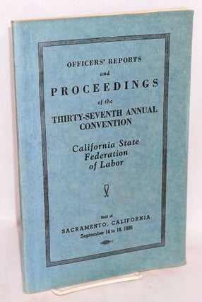 Cat.No: 217241 Officers' reports and proceedings of the Thirty-Seventh Annual Convention...
