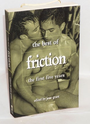 Cat.No: 217252 The Best of Friction: the first five years. Jesse Grant