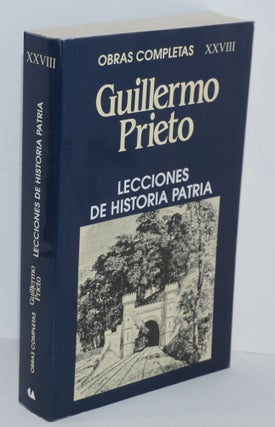 Cat.No: 217264 Lecciones de Historia Patria. Guillermo Prieto