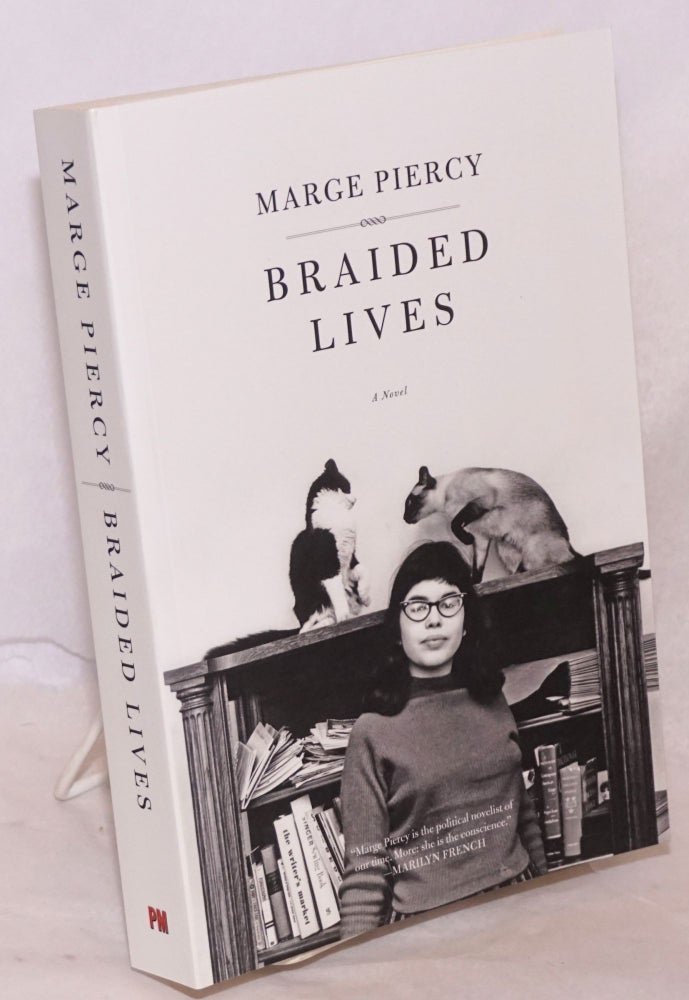 Cat.No: 217377 Braided lives, a novel. Marge Piercy.