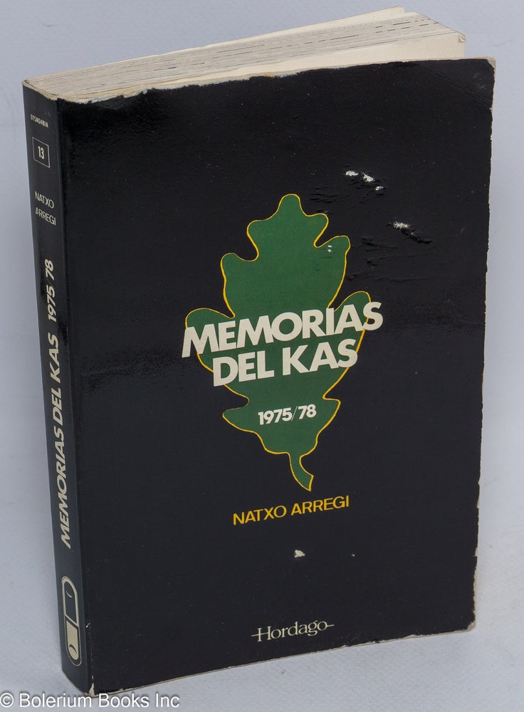 Cat.No: 217448 Memorias del KAS (1975-1978). Natxo Arregi.