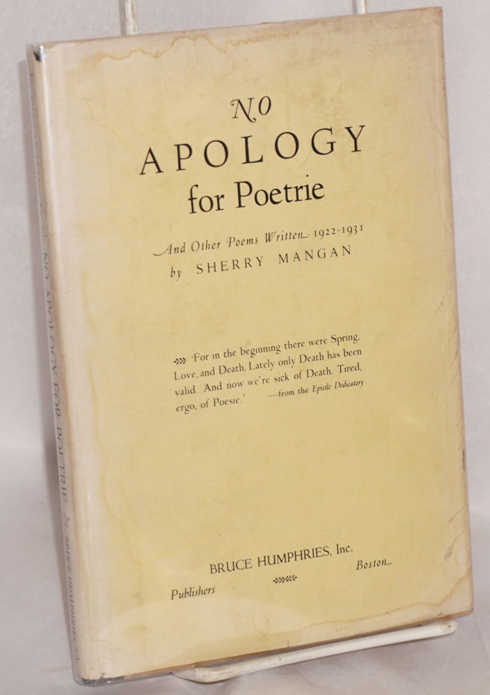 Cat.No: 217485 No apology for poetrie; and other poems written, 1922-1931. Sherry Mangan.