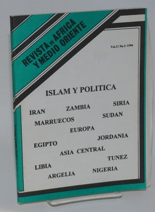Cat.No: 217586 Revista de Africa y Medio Oriente. Vol. 11 no. 1. Islam y Politica