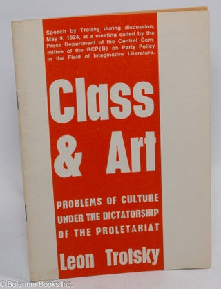 Cat.No: 217706 Class and art; problems of culture under the dictatorship of the...