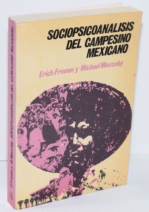 Cat.No: 217742 Sociopsicoanalisis del campesino mexicano; Estudio de la economia y la...