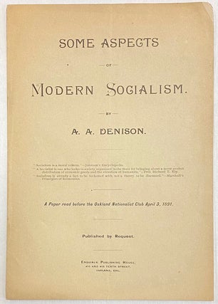 Cat.No: 217750 Some aspects of modern socialism: a paper read before the Oakland...