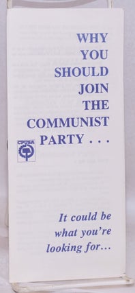 Cat.No: 217936 Why you should join the Communist Party... It could be what you're looking...