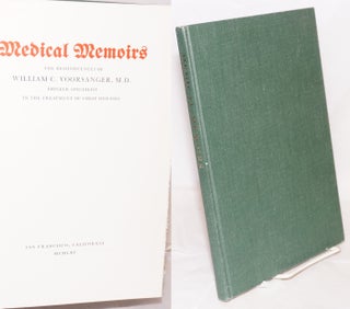 Cat.No: 218088 Medical Memoirs, The reminiscences of William C. Voorsanger, pioneer...