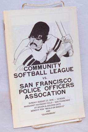 Cat.No: 218285 Community Softball League vs. San Francisco Police Officers Association...