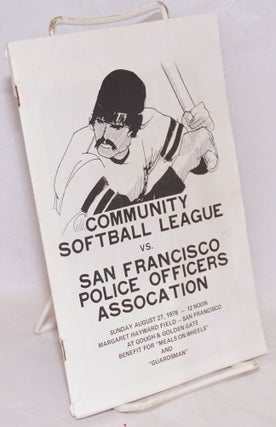 Cat.No: 218286 Community Softball League vs. San Francisco Police Officers Association...
