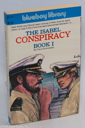Cat.No: 21834 The Isabel Conspiracy: book I. Paul Gronowski, Adam