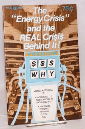Cat.No: 218352 The " energy crisis" and the real crisis behind it. Dave Pugh, Mitch...