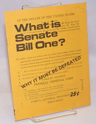 Cat.No: 218695 What is Senate Bill One? Why it must be defeated. San Francisco Committee...