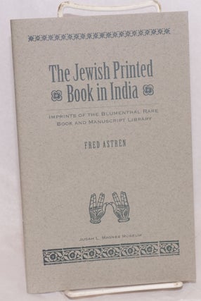 Cat.No: 218828 The Jewish Printed Book in India; Imprints of the Blumenthal Rare Book and...