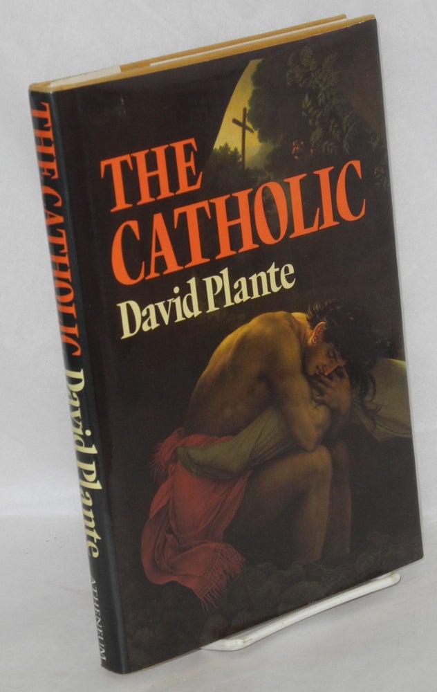 Cat.No: 21891 The Catholic. David Plante.
