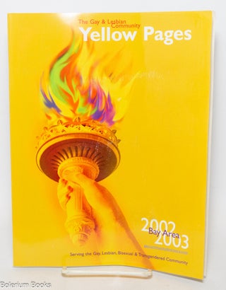 Cat.No: 219077 The Gay & Lesbian Community Yellow Pages Bay Area 2002/2003 serving...