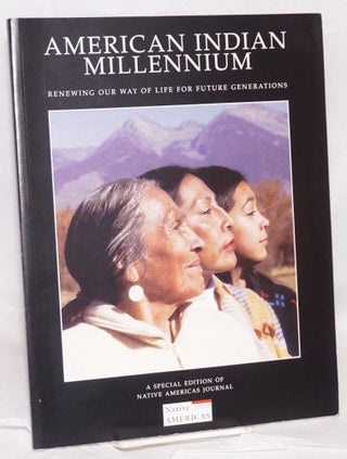 Cat.No: 219197 American Indian Millennium; Renewing Our Way of LIfe for Future...