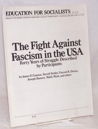 Cat.No: 219200 The fight against fascism in the USA. Forty years of struggle described by...