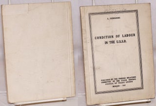Cat.No: 219204 Conditions of labour in the U.S.S.R. L. aka "Guinsburg" per cover...