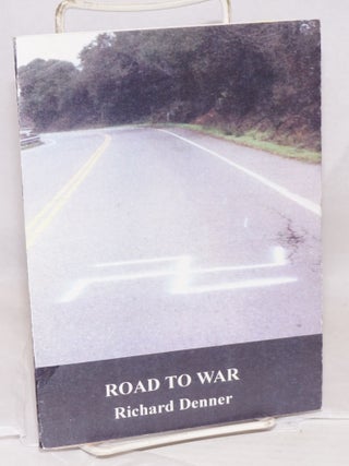Cat.No: 219299 Road to War. Richard Denner