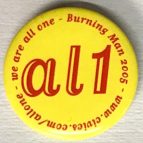 Cat.No: 219321 We are all one - Burning Man 2005 / al1 [pinback button