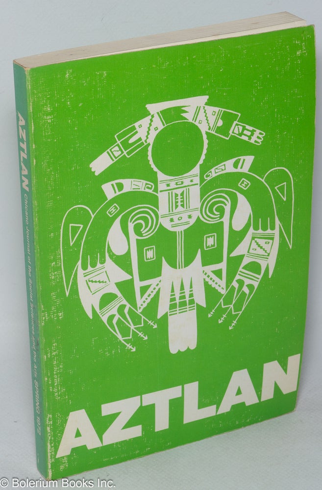 Cat.No: 219362 Aztlan: Chicano journal of the social sciences and the arts