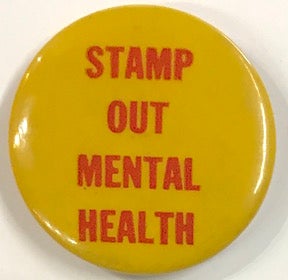 Cat.No: 219396 Stamp out mental health [pinback button