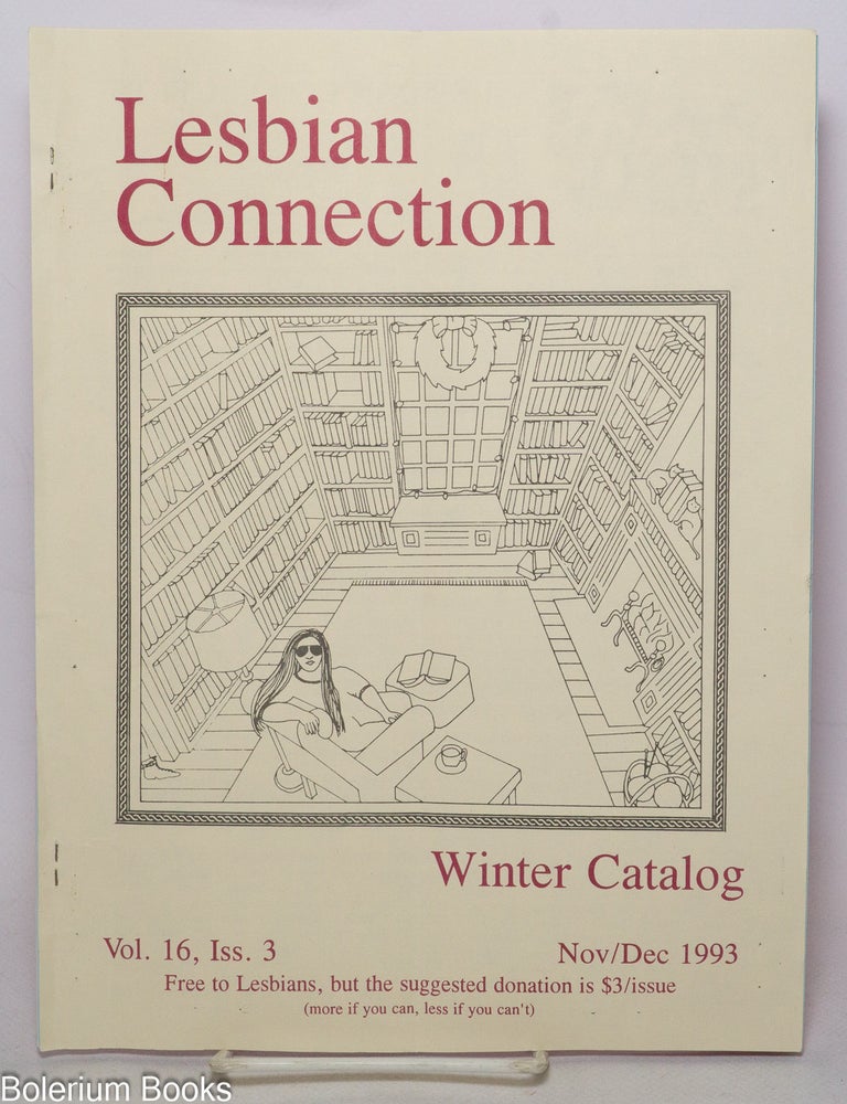 Cat.No: 219407 Lesbian Connection: for, by & about lesbians; vol. 16, #3