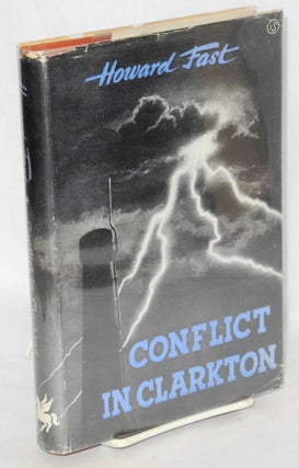 Cat.No: 21942 Conflict in Clarkton. Roman. Vertaald uit het Amerikanns door F. van Marle....