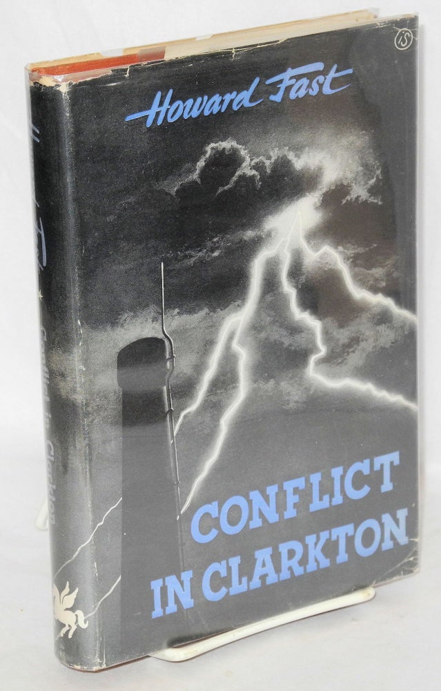 Cat.No: 21942 Conflict in Clarkton. Roman. Vertaald uit het Amerikanns door F. van Marle. Howard Fast.