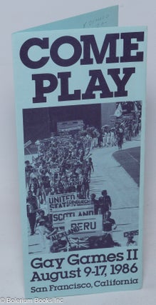 Cat.No: 219420 Come Play: Gay Games II [brochure] August 9-17, 1986, San Francisco,...