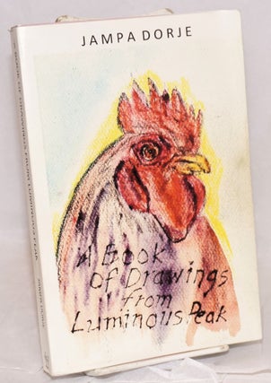 Cat.No: 219432 A Book of Drawings from Luminous Peak. Jampa Dorje