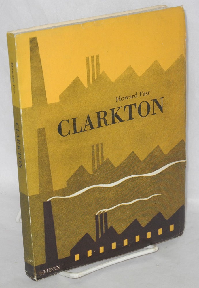 Cat.No: 21948 Clarkton. [Translated by] Hans Kirk. Howard Fast.