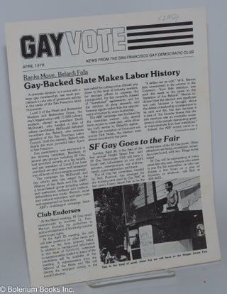 Cat.No: 219524 Gay Vote: news from the San Francisco Gay Democratic Club; vol. 1, #4,...