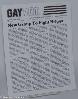Cat.No: 219526 Gay Vote: news from the San Francisco Gay Democratic Club; vol. 1, #6/7,...