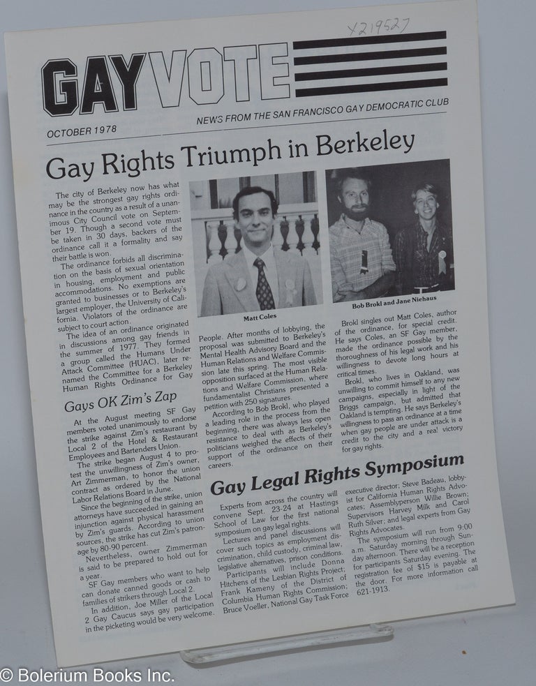 Cat.No: 219527 Gay Vote: news from the San Francisco Gay Democratic Club; October 1978: Gay Rights Triumph in Berkeley. Harry Britt San Francisco Gay Democratic Club, Gwenn Craig, Howard Wallace, Tim Wolfred.