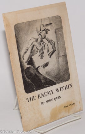 Cat.No: 219533 The enemy within by Mike Quin [pseud.]. Paul William Ryan, as Mike Quin