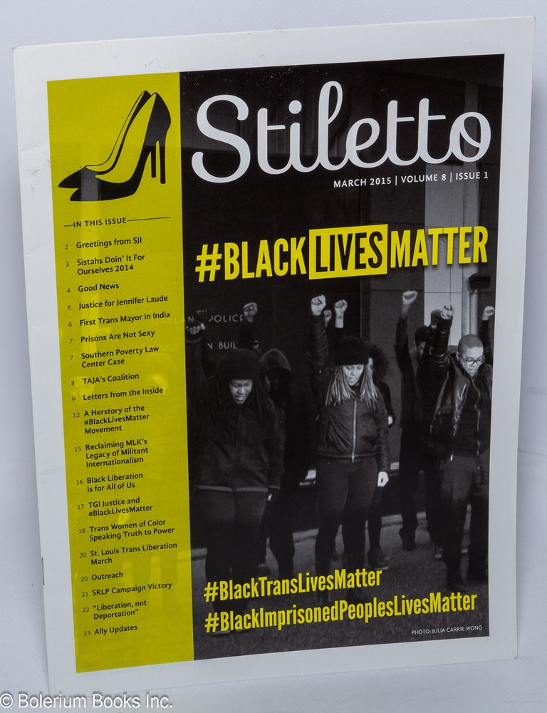 Cat.No: 219578 Stiletto: vol. 8, #1, March 2015: #Blacklivesmatter