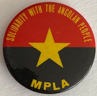 Cat.No: 219615 Solidarity with the Angolan people / MPLA [pinback button
