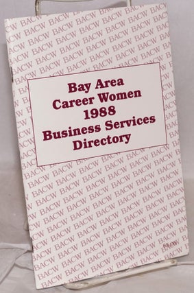 Cat.No: 219674 Bay Area Career Women 1988 Business Directory. Bay Area Career Women