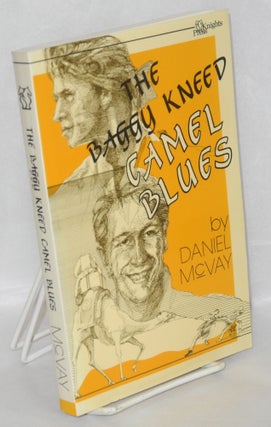 Cat.No: 21976 The Baggy-kneed Camel Blues. Daniel McVay