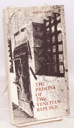 Cat.No: 219775 The Prisons of the Venetian Republic. Umberto Franzoi