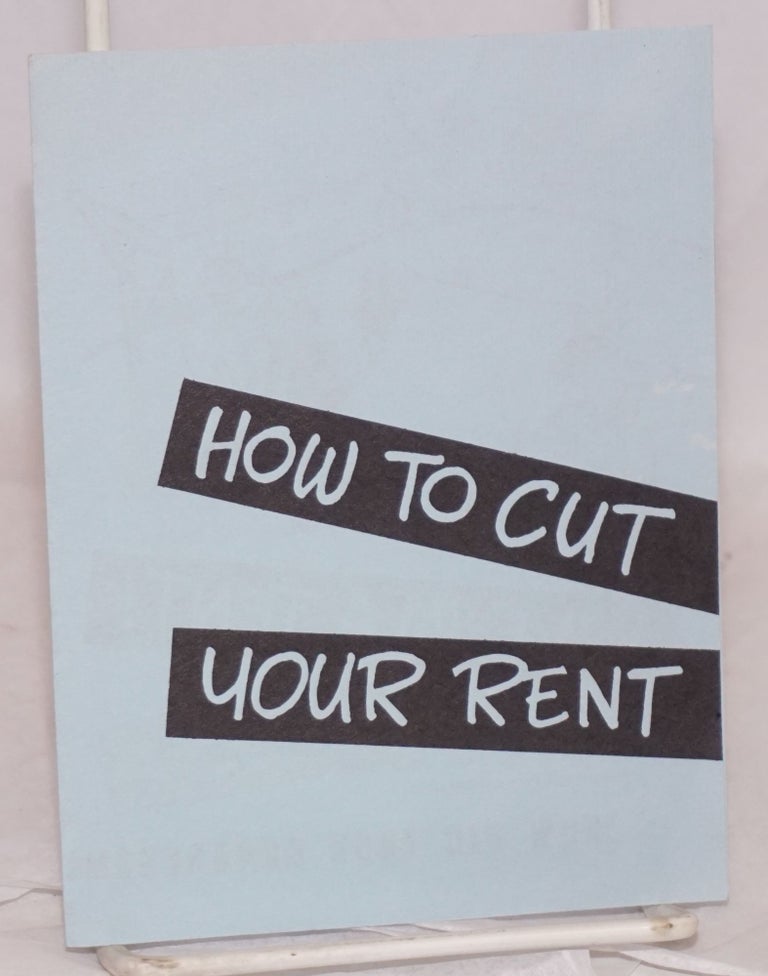 Cat.No: 219827 How to cut your rent. Political Action Committee Congress of Industrial Organizations.