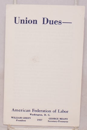 Cat.No: 219932 Union dues. American Federation of Labor