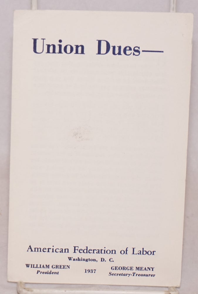 Cat.No: 219932 Union dues. American Federation of Labor.
